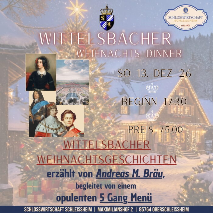 Wittelsbacher Weihnachts Dinner – am 13.12.26
