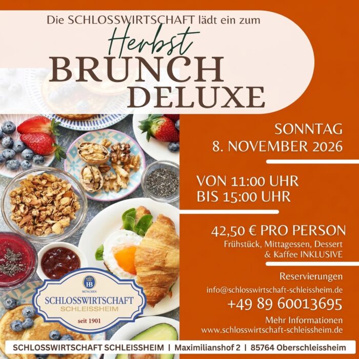 Herbst Brunch Deluxe am 08.11.26 – Schlosswirtschaft Schleissheim